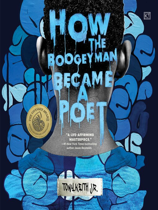 Title details for How the Boogeyman Became a Poet by Tony Keith Jr. - Available